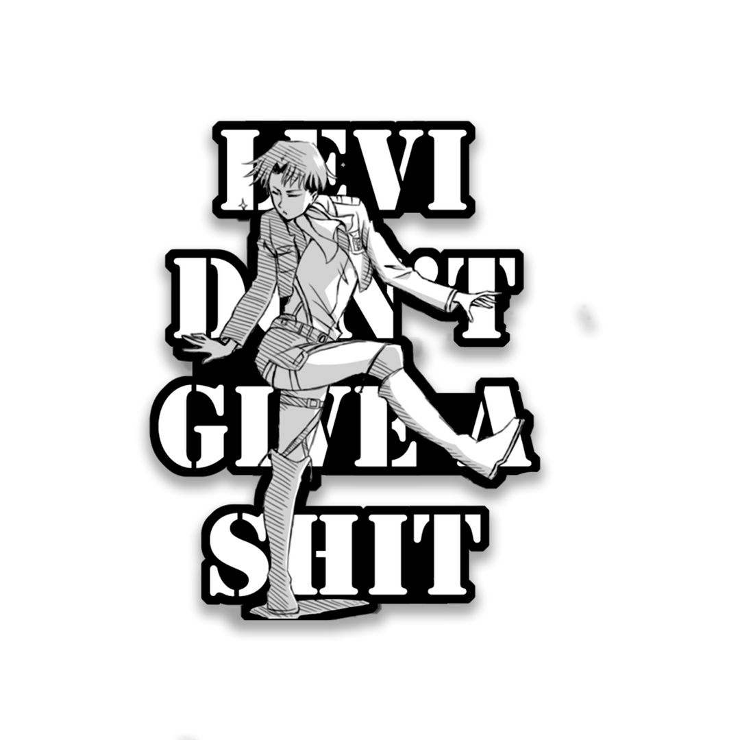 Levi Don't Give a Shit